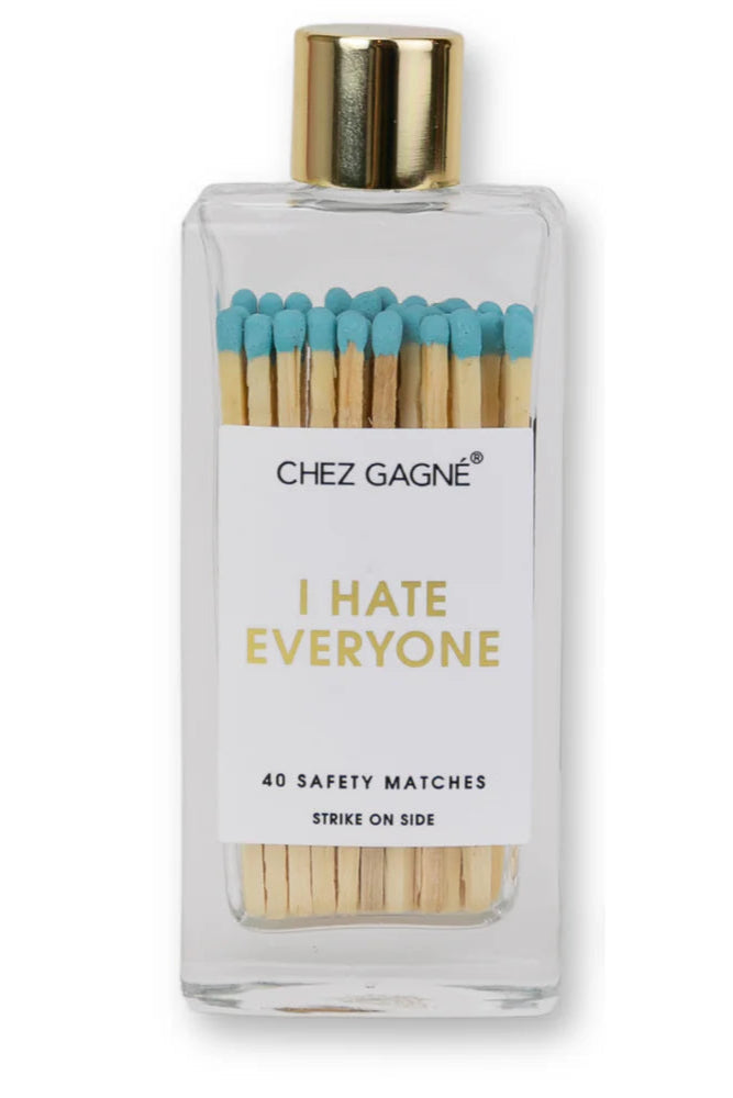 Chez Gagne Safety Matches "I Hate Everyone" | Shop Eleanor